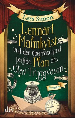 Lennart Malmkvist und der überraschend perfide Plan des Olav Tryggvason / Lennart Malmkvist Bd.3 von DTV